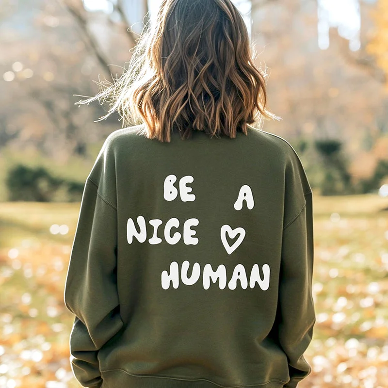 Be A Nice Human Puff Print Sweatshirt Hoodie with Sequins Glamorous Eye-catching